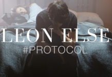 CLIP DU JOUR : Leon Else, Protocol