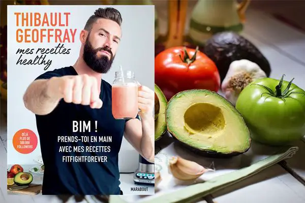 CONCOURS : GAGNE LE LIVRE DE RECETTES DE THIBAULT GEOFFRAY